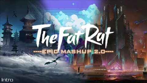 TheFatRat - Epic x Fly Away x Let Love Win - YouTube