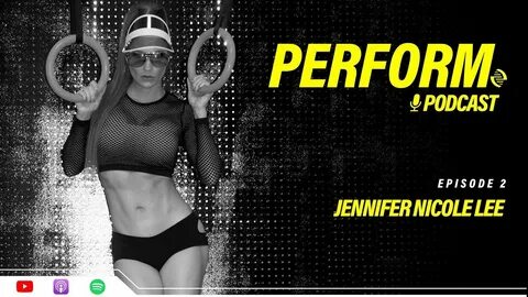 PERFORM Podcast E02 - Jennifer Nicole Lee - YouTube