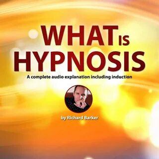 What Is Hypnosis by Richard Barker on Apple Music