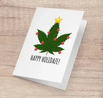 Weed Christmas Card 420 Blaze It Marijuana Meme Funny Etsy