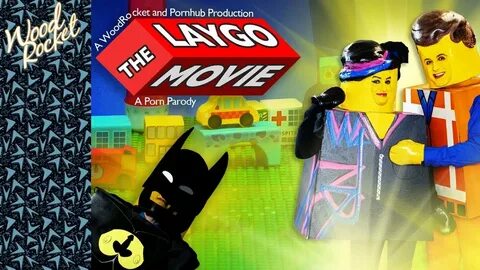 Lego Movie Porn Parody: "The Laygo Movie" (Trailer) - YouTub