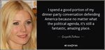 Gwyneth Paltrow quote: I spend a good portion of my dinner-p