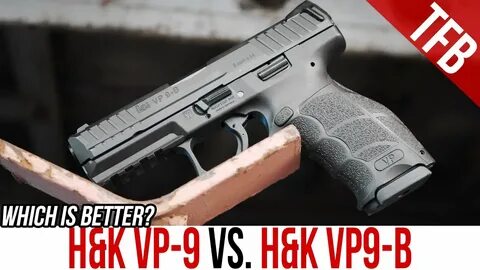 H&K VP-9 vs. VP-9B: Which Gun is Better? - YouTube