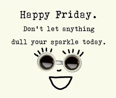 Pin by Cathy Frantz on fRiDaY qUoTeS Its friday quotes, Funn