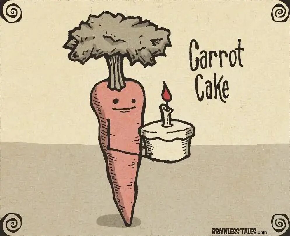 Carrot Cake - Brainless Tales Cute puns, Funny puns jokes, P