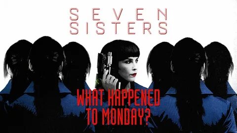 20+ What Happened to Monday HD Wallpapers and Backgrounds