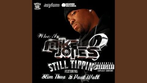 Still Tippin' (feat. Slim Thug & Paul Wall) - YouTube Music