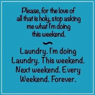 Pin by Crazy on Humor Laundry humor, Funny friday memes, Lau