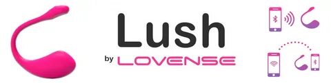 Lovense Lush 2 Lovense Lush 2 - новые незабываемые ощущения 