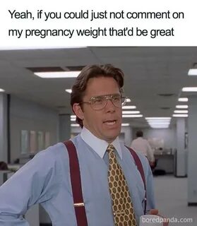 50 Of The Funniest Pregnancy Memes Ever Bored Panda