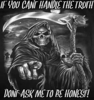 Pin by Michelle Vickers on Grim reapers Reaper quotes, Skull