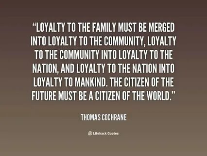 The Best Quotes About Family Loyalty - Home Inspiration and 