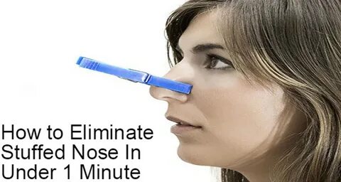 How To Eliminate Stuffed Nose In 1 Minute! (Video) - The Dis