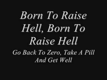 Born To Raise Hell Lyrics by Motorhead - YouTube Music