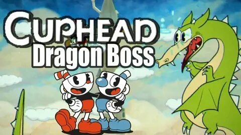 Cuphead Dragon Boss Fight (Not Complete)