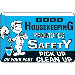 Housekeeping Safety Quotes. QuotesGram
