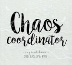Chaos Coordinator SVG File Silhouette Cut File Cricut Clipar
