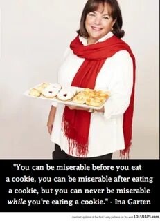 Today's Motivational Spiel Brought To You By Ina Garten Ina 