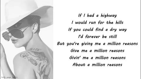 Lady Gaga - Million Reasons Lyrics - YouTube