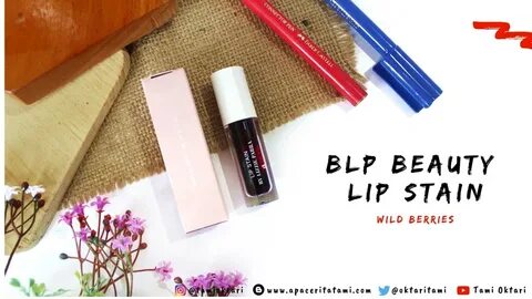 REVIEW BLP Beauty Lip Stain shade Wild Berries - Blog by Tam