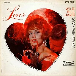 Wild Bill Davis * Lover.