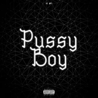 Baby Savage & ₽ ussyuzer & Lazy Crazy - "Pussy Boy" 👽 👽 👽 👽 
