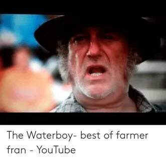 The Waterboy- Best of Farmer Fran - YouTube Youtube.com Meme