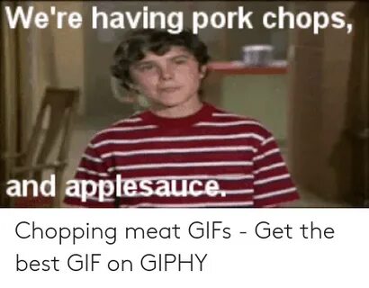 🐣 25+ Best Memes About Pork Chops and Applesauce Pork Chops 
