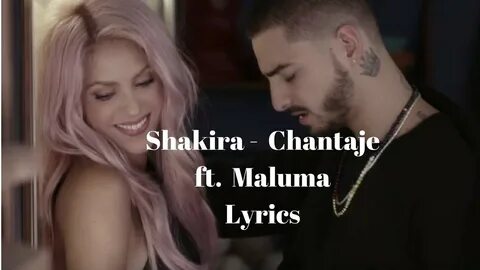 Shakira - Chantaje( Official video) ft. Maluma Lyrics- VevoT