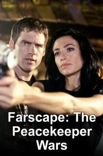 Farscape: The Peacekeeper Wars - Alchetron, the free social 