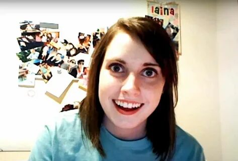 Overly Attached Girlfriend Meme - All You Need to Know Overl
