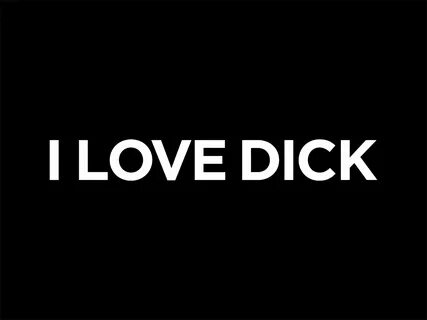 Youtube i love dick