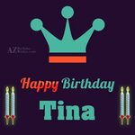 Happy Birthday Tina - AZBirthdayWishes.com