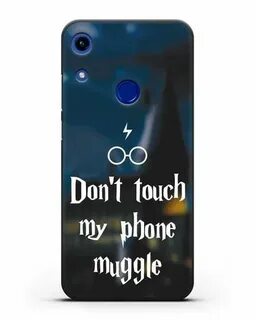 Чехол с надписью Don't touch my phone muggle для Honor 8A си