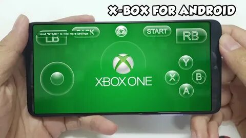 XBOX EMULTAOR FOR ANDROID 2019 NEW UPDATE XBOX ONE ANDROID G
