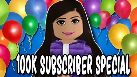 CELEBRATING 100K SUBS!!! THANK YOU + Face Reveal Roblox Ambe