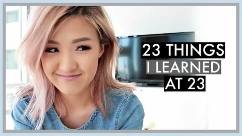 23 Things I Learned at 23 ilikeweylie - YouTube Music