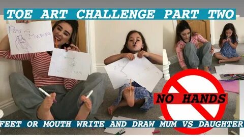 TOE ART CHALLENGE DRAW WITH YOUR FEET OR MOUTH NO HANDS CHAL