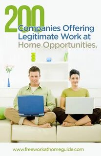 200 Companies Offering Legitimate Work at Home Jobs Legitima
