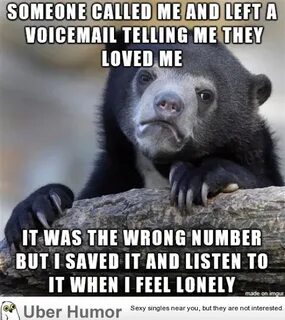 I’m so lonely. Funny Pictures, Quotes, Pics, Photos, Images.