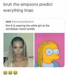 Bruh the Simpsons Predict Everything Imao Cool Kim K Is Wear