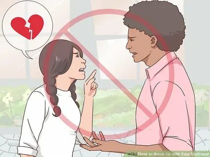 How to Break Up with Your Boyfriend
