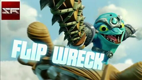 Skylanders Trap Team: Flip Wreck - YouTube