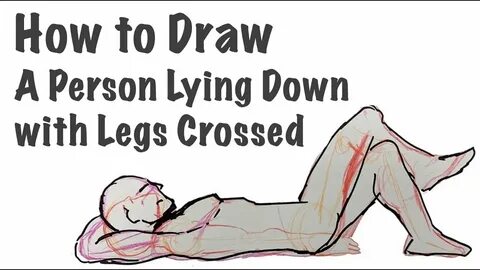 How to Draw a Person Lying Down with Legs Crossed - YouTube