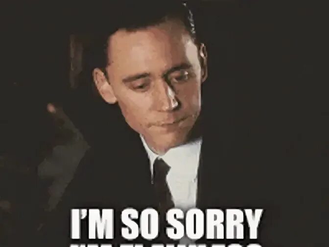 Sorry, Tom Hiddleston GIF Gfycat