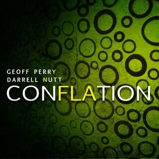 Conflation by Darrell Nutt & Geoff Perry on Apple Music