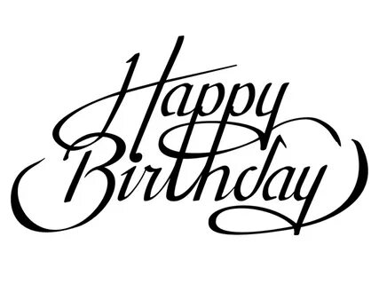 Happy Birthday Happy birthday calligraphy, Happy birthday ha