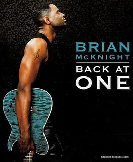 Lirik dan Terjemahan Lagu Back At One - Brian McKnight Kitab