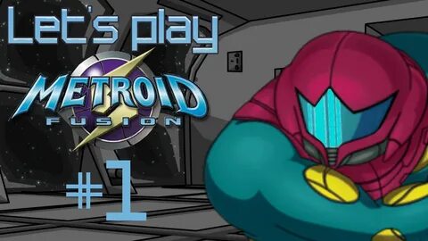 Let's play Metroid Fusion part 1 - YouTube