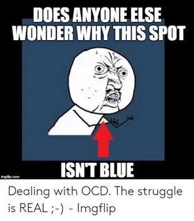 🦅 25+ Best Memes About Ocd Meme Ocd Memes